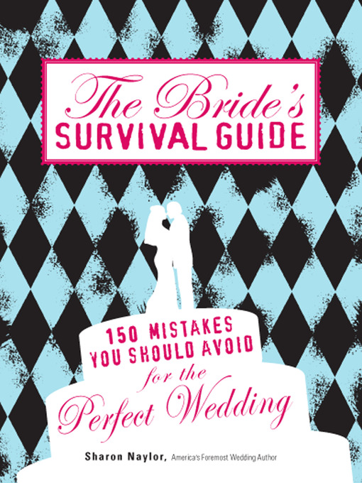 Title details for The Bride's Survival Guide by Sharon Naylor - Available